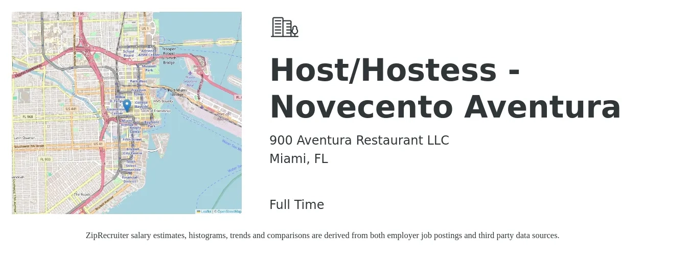 900 Aventura Restaurant LLC job posting for a Host/Hostess - Novecento Aventura in Miami, FL with a salary of $12 to $16 Hourly with a map of Miami location.