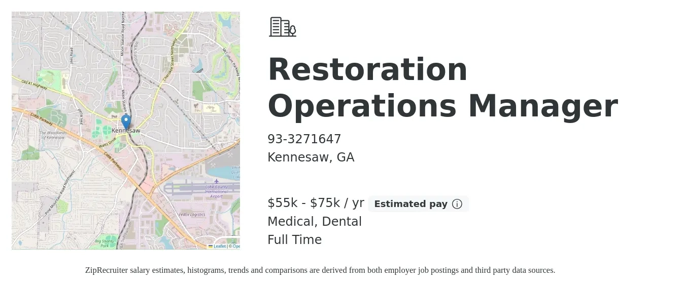 93-3271647 job posting for a Restoration Operations Manager in Kennesaw, GA with a salary of $55,000 to $75,000 Yearly (plus commission) and benefits including dental, medical, pto, and retirement with a map of Kennesaw location.