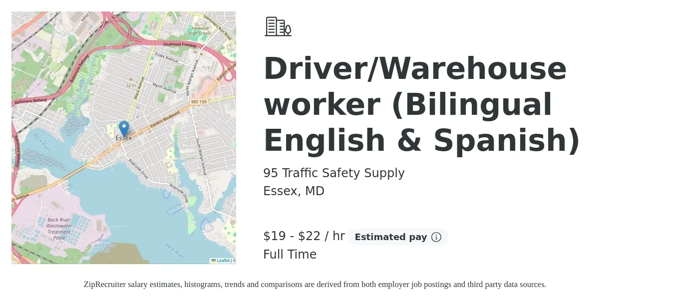 95 Traffic Safety Supply job posting for a Driver/Warehouse worker (Bilingual English & Spanish) in Essex, MD with a salary of $20 to $23 Hourly with a map of Essex location.