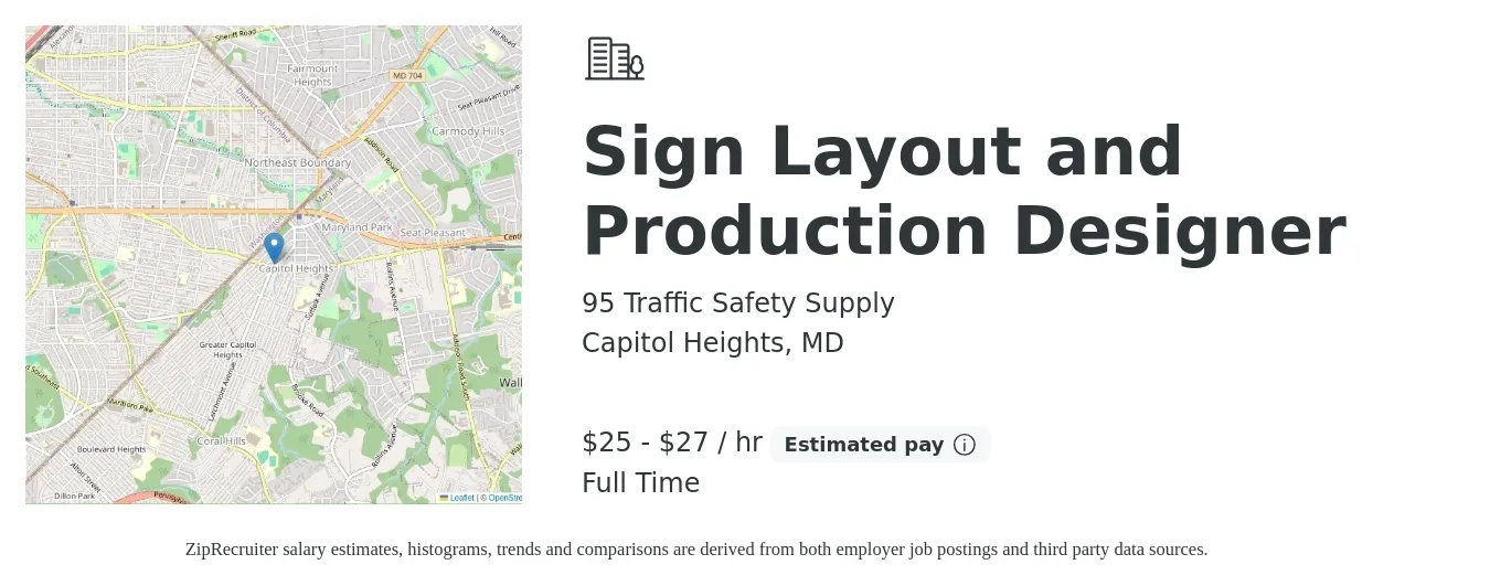 95 Traffic Safety Supply job posting for a Sign Layout and Production Designer in Capitol Heights, MD with a salary of $27 to $29 Hourly with a map of Capitol Heights location.