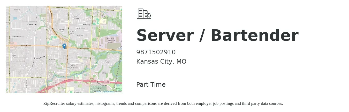9871502910 job posting for a Server / Bartender in Kansas City, MO with a salary of $10 to $18 Hourly with a map of Kansas City location.