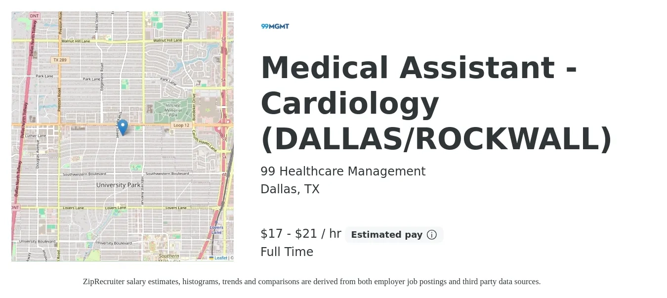 99 Healthcare Management job posting for a Medical Assistant - Cardiology (DALLAS/ROCKWALL) in Dallas, TX with a salary of $18 to $22 Hourly with a map of Dallas location.