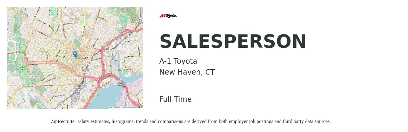 A-1 Toyota job posting for a SALESPERSON in New Haven, CT with a salary of $35,200 to $65,400 Yearly with a map of New Haven location.