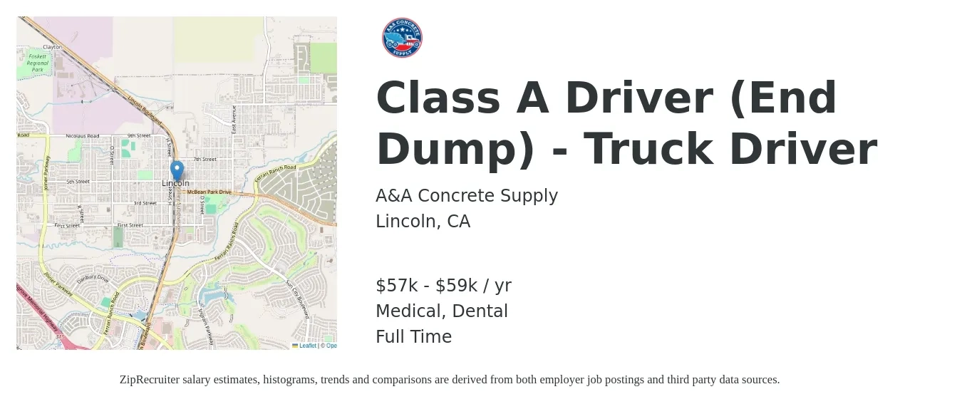 A&A Concrete Supply job posting for a Class A Driver (End Dump) - Truck Driver in Lincoln, CA with a salary of $57,900 to $59,400 Yearly and benefits including dental, life_insurance, medical, and retirement with a map of Lincoln location.