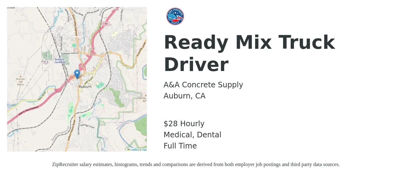 A&A Concrete Supply job posting for a Ready Mix Truck Driver in Auburn, CA with a salary of $59,900 to $63,900 Yearly and benefits including 401k, dental, life_insurance, and medical with a map of Auburn location.