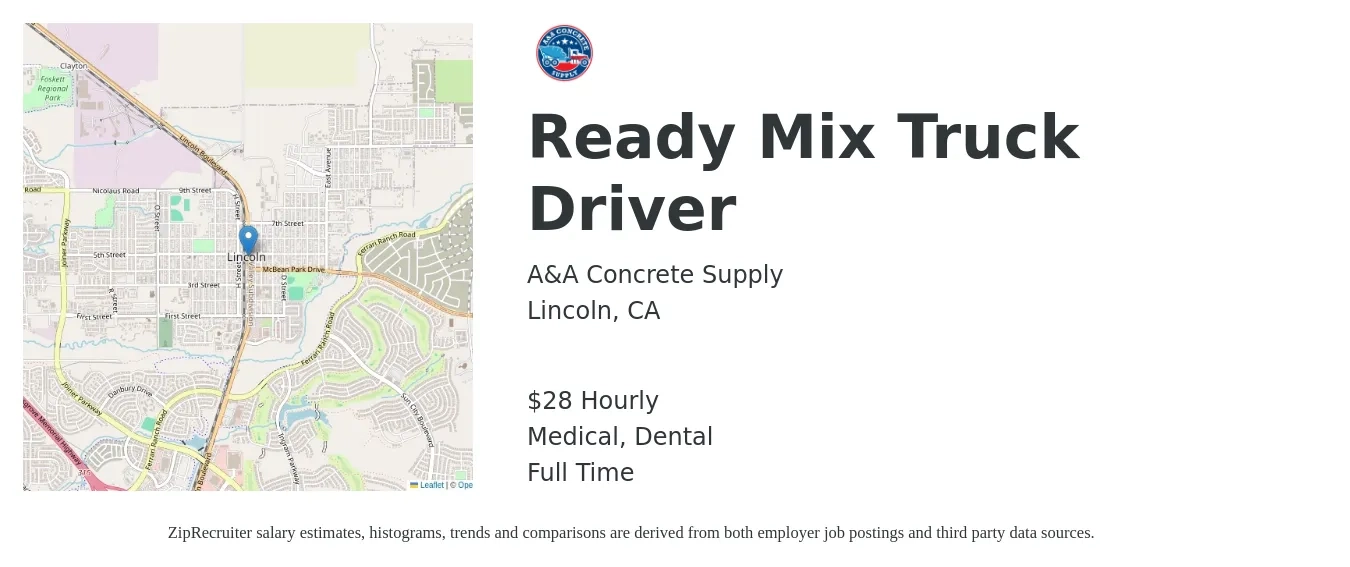 A&A Concrete Supply job posting for a Ready Mix Truck Driver in Lincoln, CA with a salary of $30 to $33 Hourly with a map of Lincoln location.