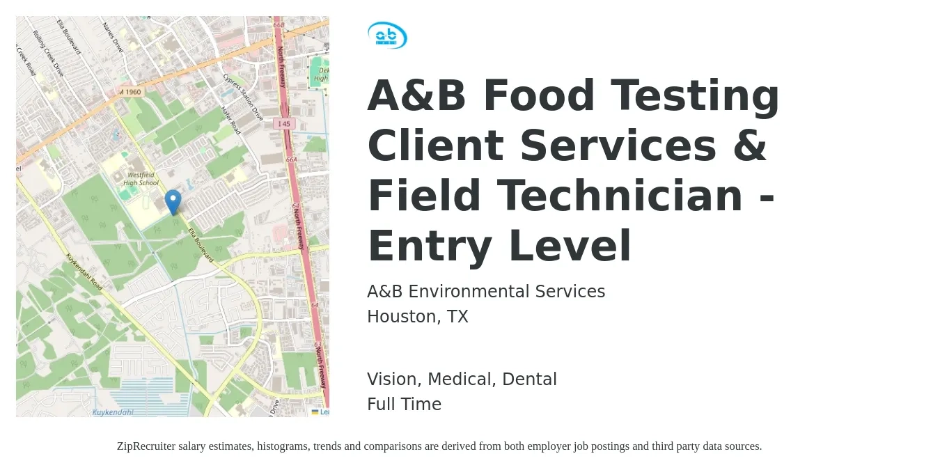 A&B Environmental Services job posting for a A&B Food Testing Client Services & Field Technician - Entry Level in Houston, TX with a salary of $18 to $24 Hourly and benefits including life_insurance, medical, retirement, vision, and dental with a map of Houston location.