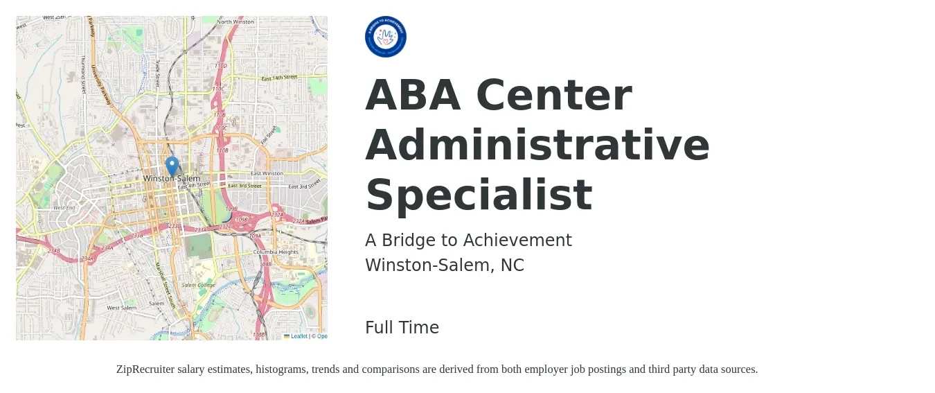 A Bridge to Achievement job posting for a ABA Center Administrative Specialist in Winston-Salem, NC with a salary of $16 to $24 Hourly with a map of Winston-Salem location.