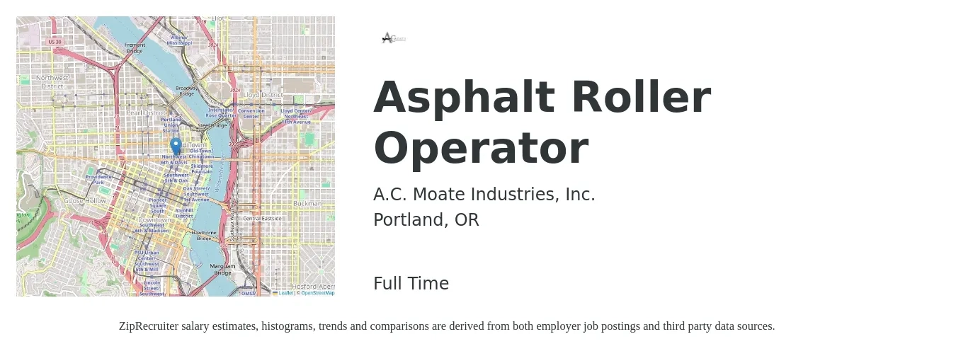 A.C. Moate Industries, Inc. job posting for a Asphalt Roller Operator in Portland, OR with a salary of $19 to $30 Hourly with a map of Portland location.