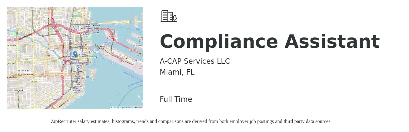 A-CAP Services LLC job posting for a Compliance Assistant in Miami, FL with a salary of $34,400 to $54,500 Yearly with a map of Miami location.