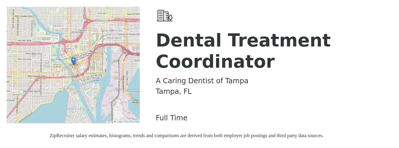 A Caring Dentist of Tampa job posting for a Dental Treatment Coordinator in Tampa, FL with a salary of $19 to $24 Hourly with a map of Tampa location.