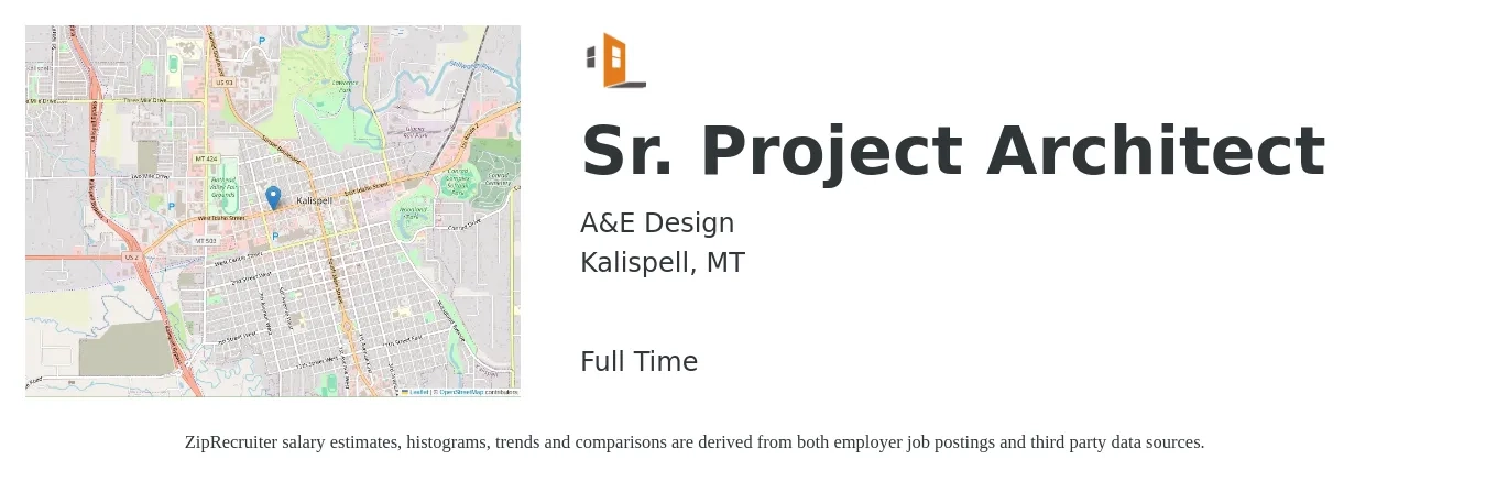 A&E Design job posting for a Sr. Project Architect in Kalispell, MT with a salary of $98,200 to $125,000 Yearly with a map of Kalispell location.