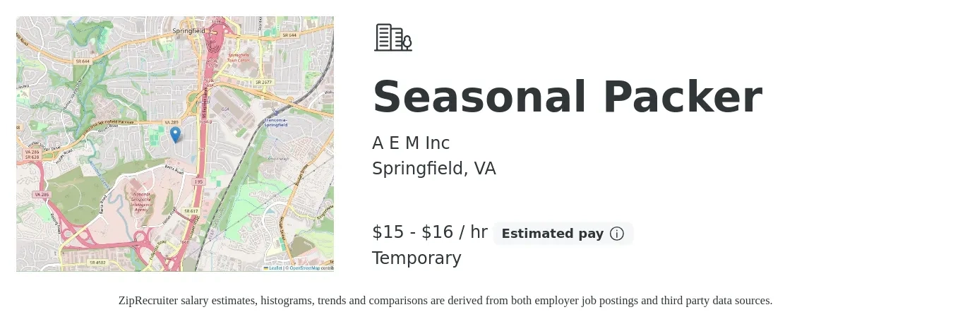 A E M Inc job posting for a Seasonal Packer in Springfield, VA with a salary of $16 to $17 Hourly with a map of Springfield location.