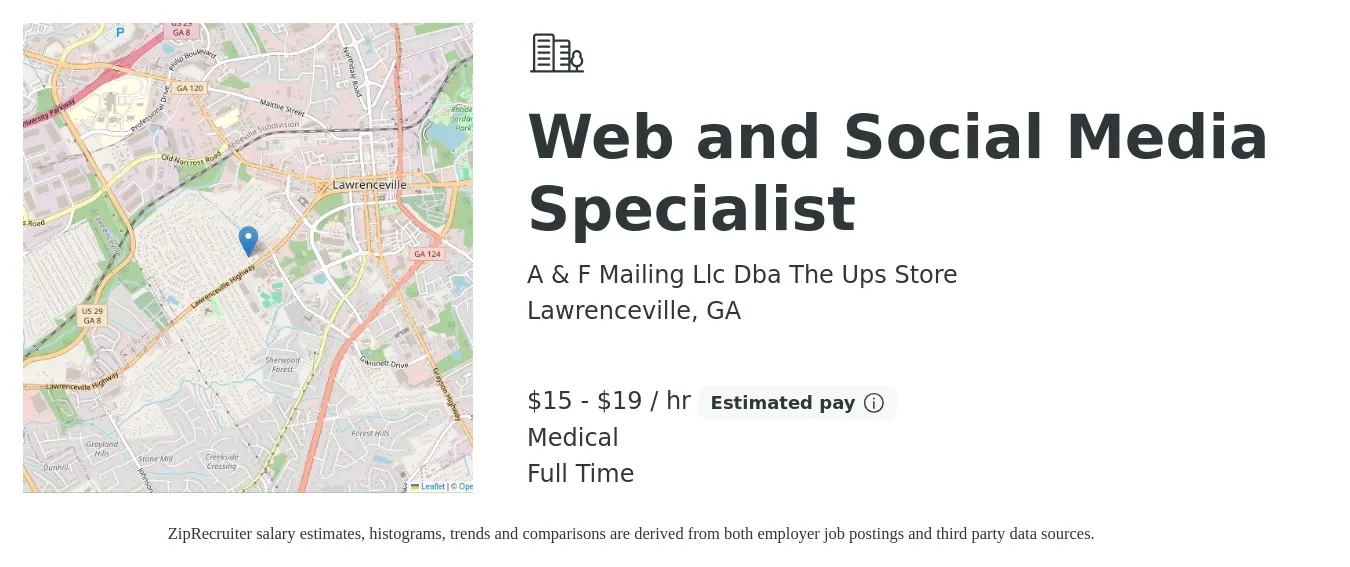 A & F Mailing Llc Dba The Ups Store job posting for a Web and Social Media Specialist in Lawrenceville, GA with a salary of $16 to $20 Hourly (plus commission) and benefits including medical with a map of Lawrenceville location.