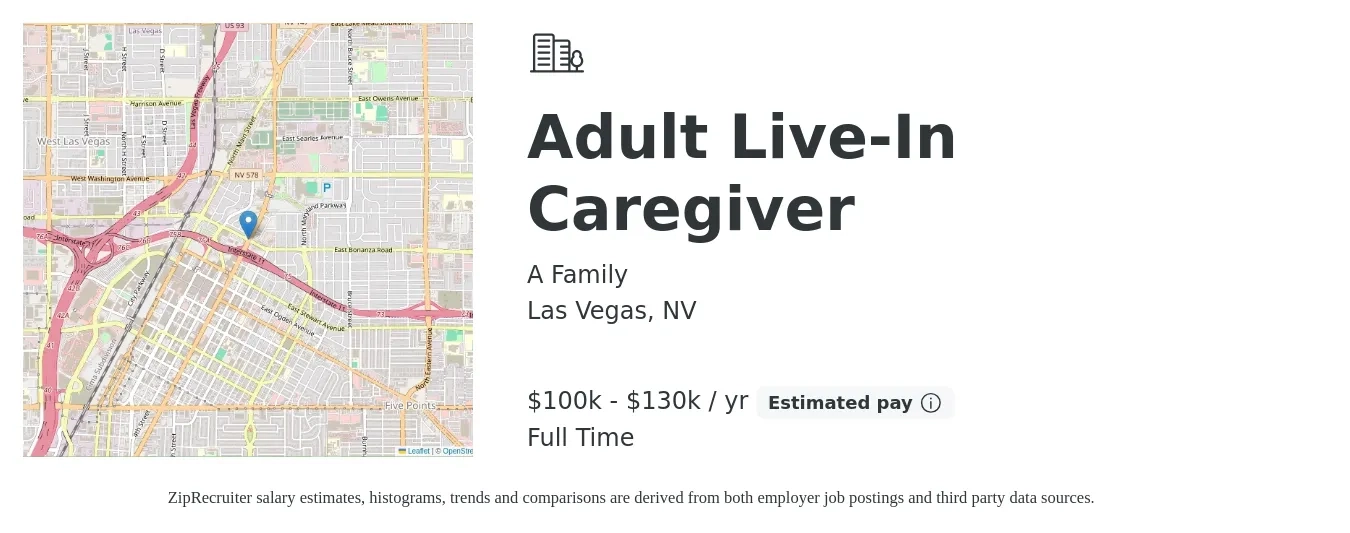 A Family job posting for a Adult Live-In Caregiver in Las Vegas, NV with a salary of $100,000 to $130,000 Yearly and benefits including pto with a map of Las Vegas location.