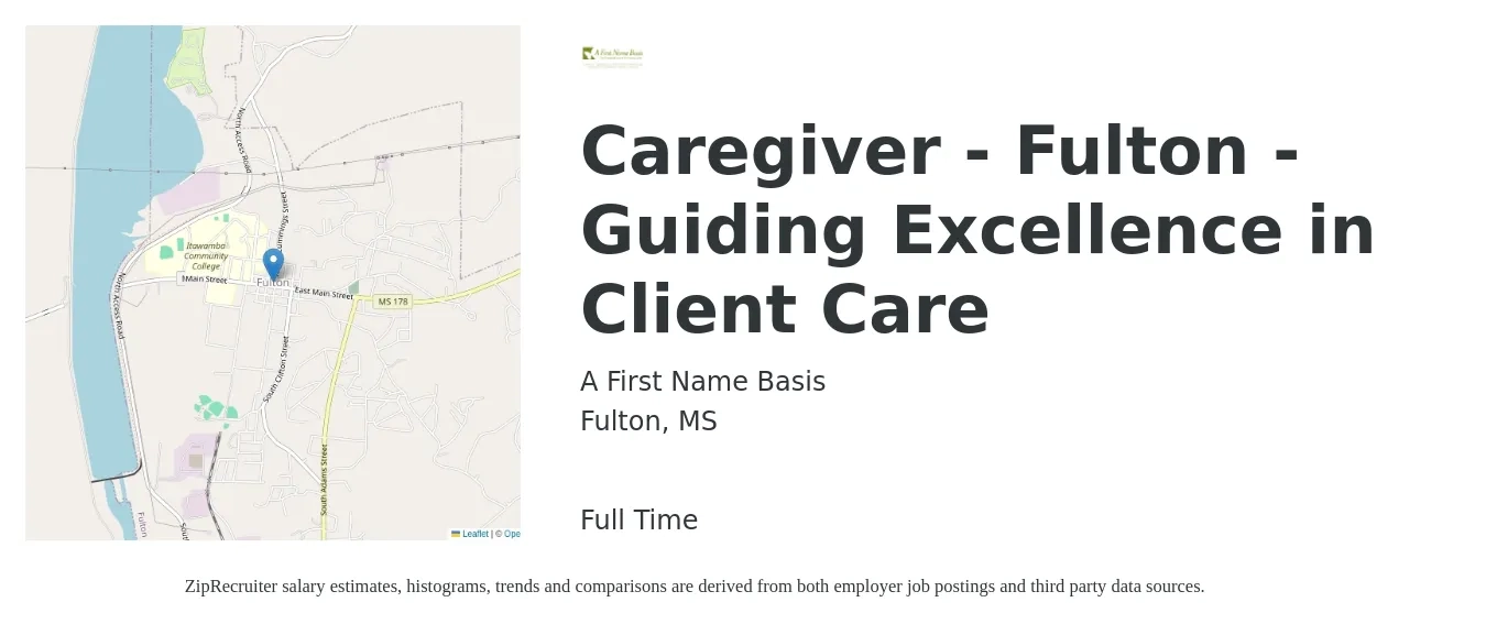 A First Name Basis job posting for a Caregiver - Fulton - Guiding Excellence in Client Care in Fulton, MS with a salary of $13 to $17 Hourly with a map of Fulton location.