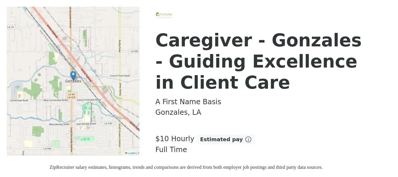 A First Name Basis job posting for a Caregiver - Gonzales - Guiding Excellence in Client Care in Gonzales, LA with a salary of $10 Hourly with a map of Gonzales location.