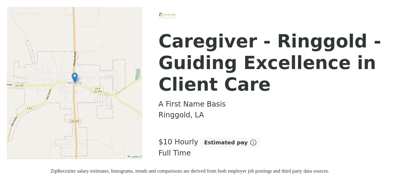 A First Name Basis job posting for a Caregiver - Ringgold - Guiding Excellence in Client Care in Ringgold, LA with a salary of $10 Hourly with a map of Ringgold location.