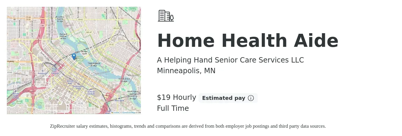 A Helping Hand Senior Care Services LLC job posting for a Home Health Aide in Minneapolis, MN with a salary of $20 Hourly with a map of Minneapolis location.