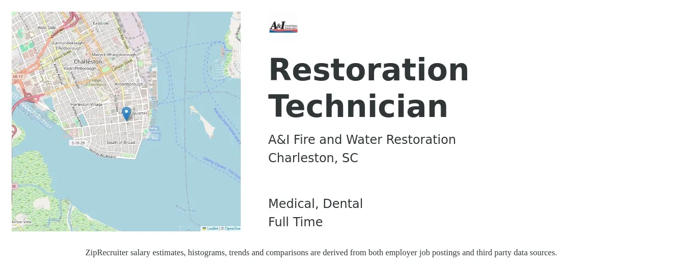 A&I Fire and Water Restoration job posting for a Restoration Technician in Charleston, SC with a salary of $16 to $20 Hourly and benefits including dental, medical, and retirement with a map of Charleston location.