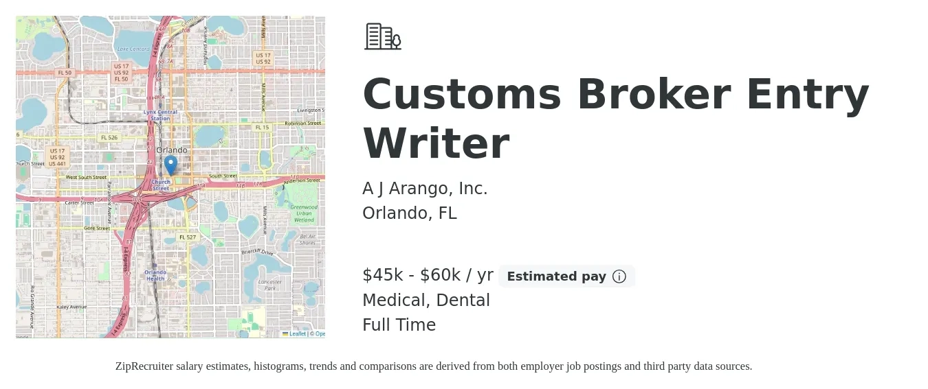A J Arango, Inc. job posting for a Customs Broker Entry Writer in Orlando, FL with a salary of $45,000 to $60,000 Yearly and benefits including retirement, dental, life_insurance, and medical with a map of Orlando location.