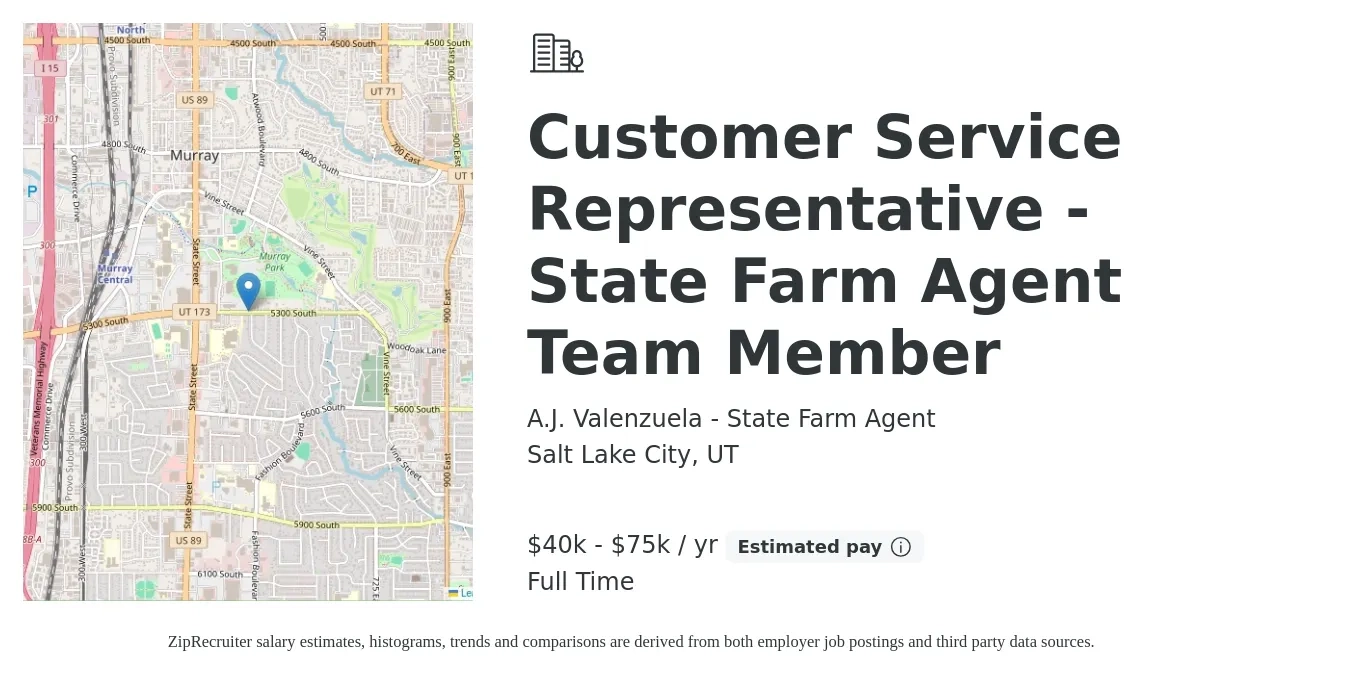 A.J. Valenzuela - State Farm Agent job posting for a Customer Service Representative - State Farm Agent Team Member in Salt Lake City, UT with a salary of $40,000 to $75,000 Yearly with a map of Salt Lake City location.