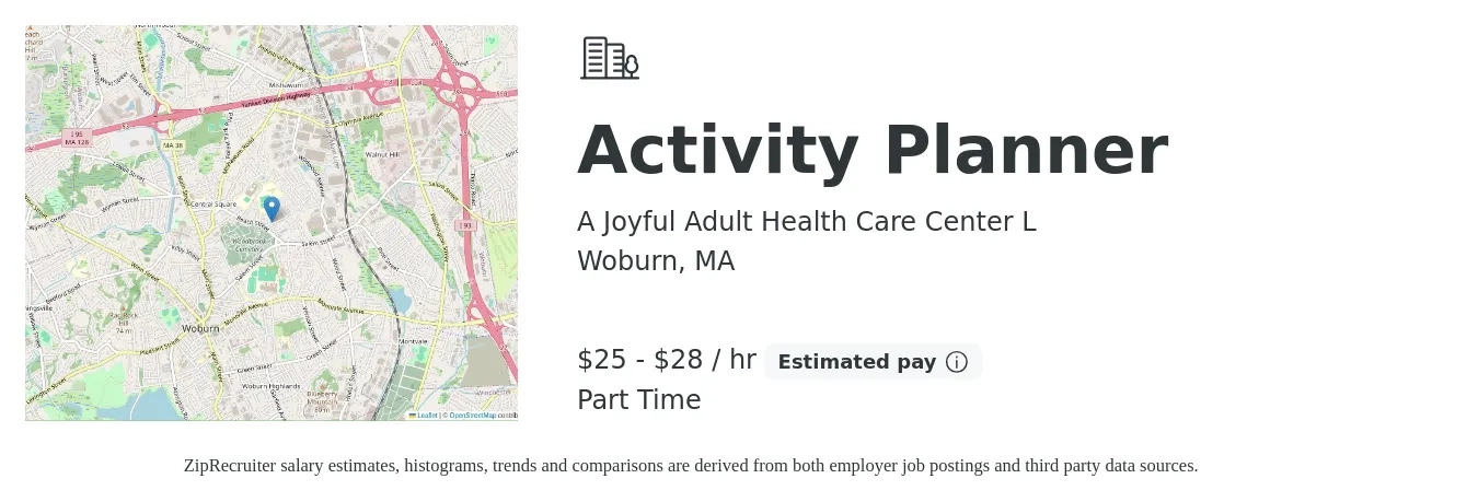 A Joyful Adult Health Care Center L job posting for a Activity Planner in Woburn, MA with a salary of $26 to $30 Hourly with a map of Woburn location.