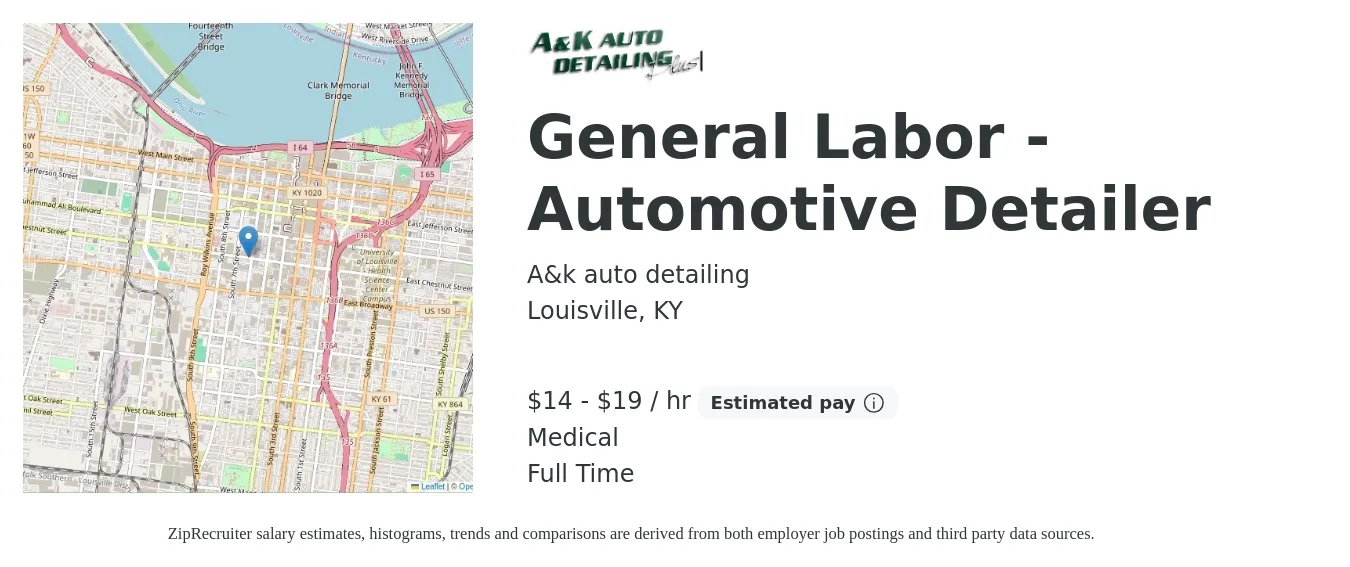 A&k auto detailing job posting for a General Labor - Automotive Detailer in Louisville, KY with a salary of $15 to $20 Hourly (plus commission) and benefits including medical, and pto with a map of Louisville location.