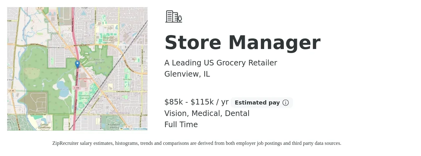 A Leading US Grocery Retailer job posting for a Store Manager in Glenview, IL with a salary of $85,000 to $115,000 Yearly and benefits including dental, life_insurance, medical, retirement, and vision with a map of Glenview location.
