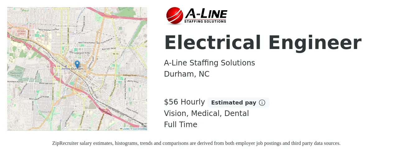 A-Line Staffing Solutions job posting for a Electrical Engineer in Durham, NC with a salary of $59 Hourly and benefits including vision, dental, life_insurance, medical, and retirement with a map of Durham location.