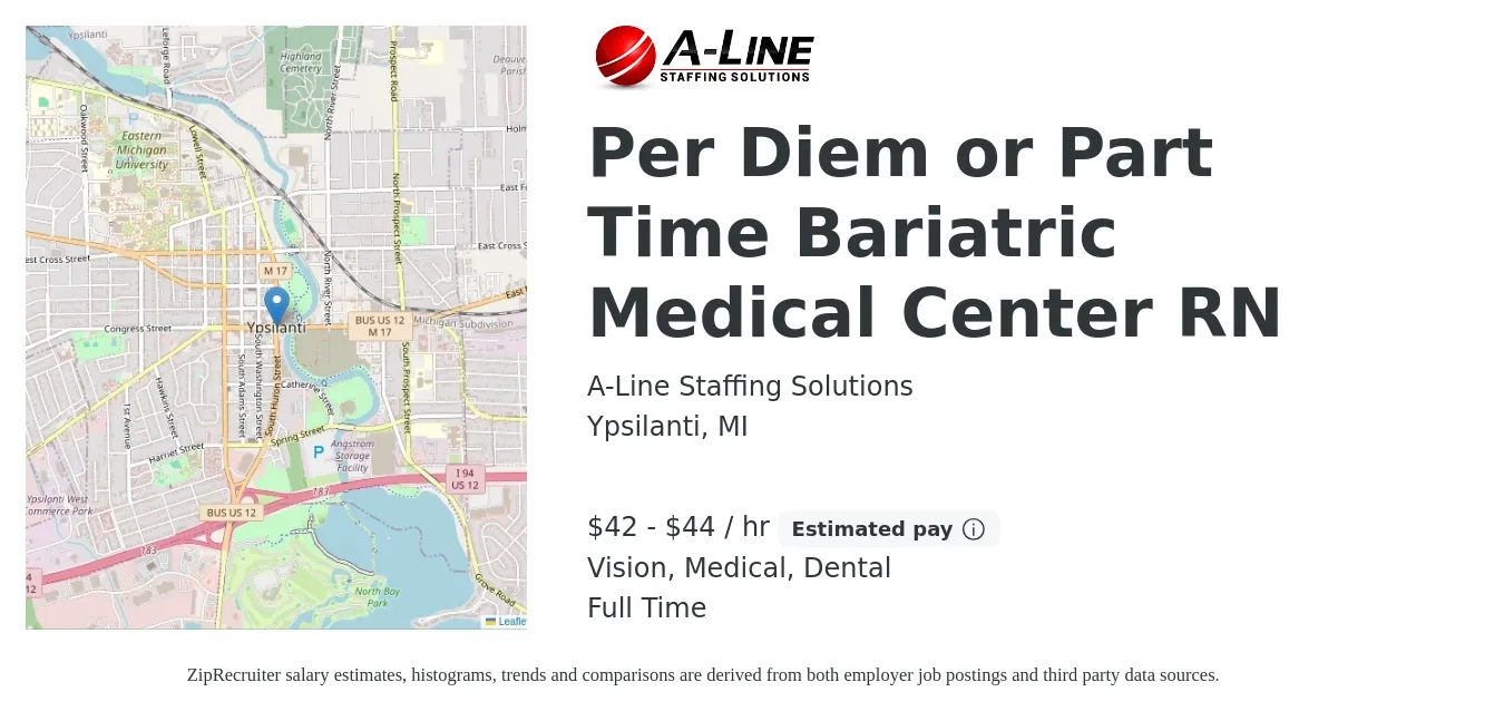 A-Line Staffing Solutions job posting for a Per Diem or Part Time Bariatric Medical Center RN in Ypsilanti, MI with a salary of $44 to $46 Hourly and benefits including medical, retirement, vision, dental, and life_insurance with a map of Ypsilanti location.