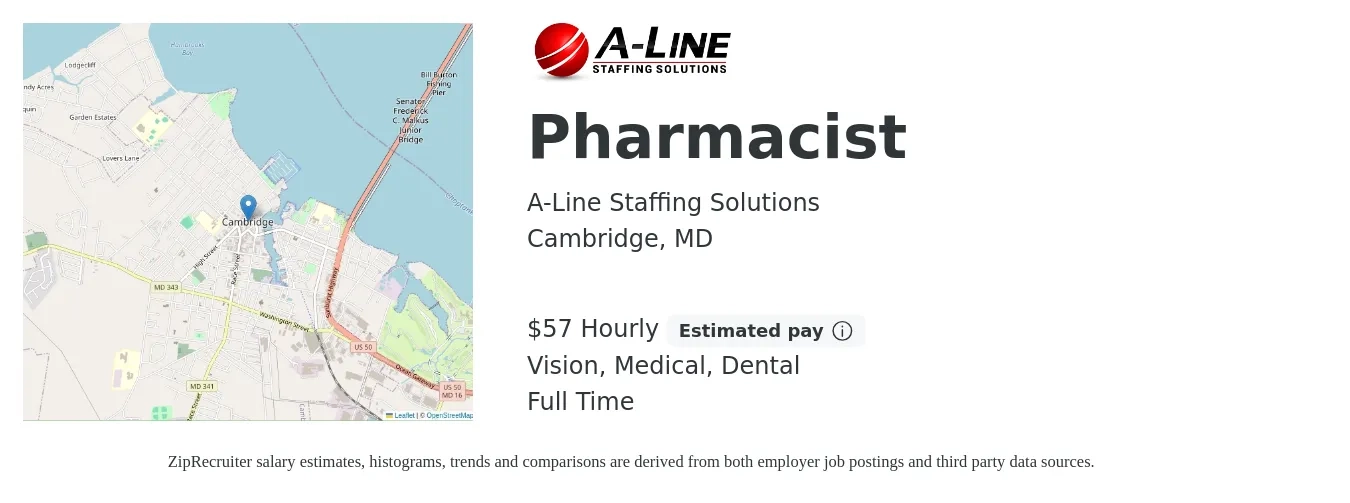 A-Line Staffing Solutions job posting for a Pharmacist in Cambridge, MD with a salary of $60 Hourly and benefits including medical, retirement, vision, dental, and life_insurance with a map of Cambridge location.