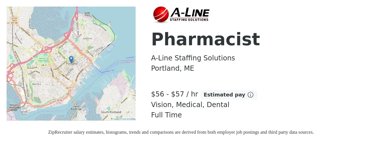 A-Line Staffing Solutions job posting for a Pharmacist in Portland, ME with a salary of $60 Hourly and benefits including dental, life_insurance, medical, retirement, and vision with a map of Portland location.