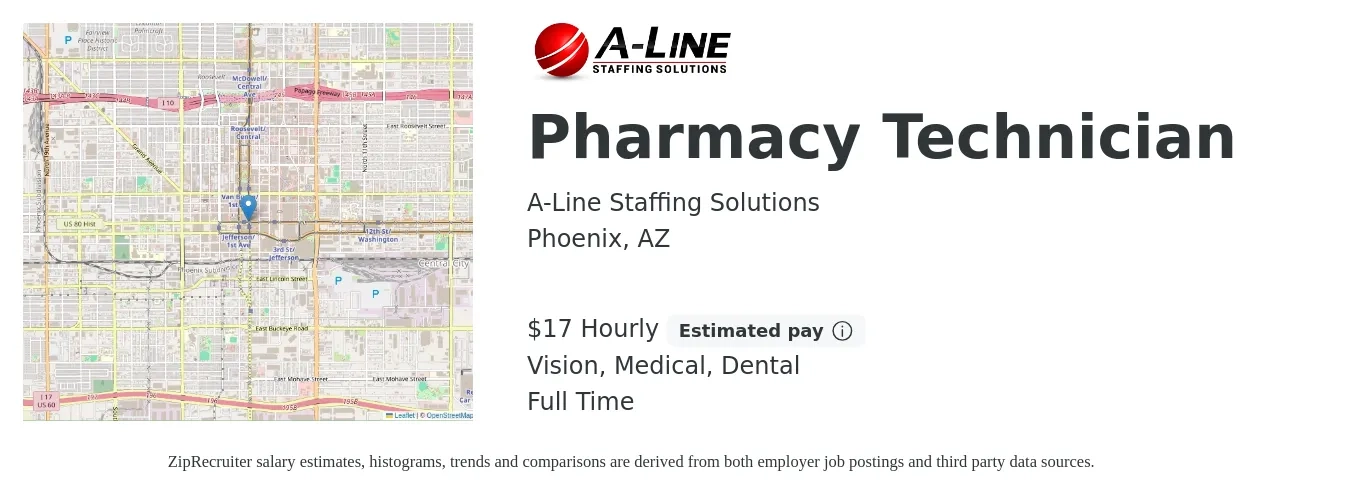 A-Line Staffing Solutions job posting for a Pharmacy Technician in Phoenix, AZ with a salary of $18 Hourly and benefits including retirement, vision, dental, life_insurance, and medical with a map of Phoenix location.