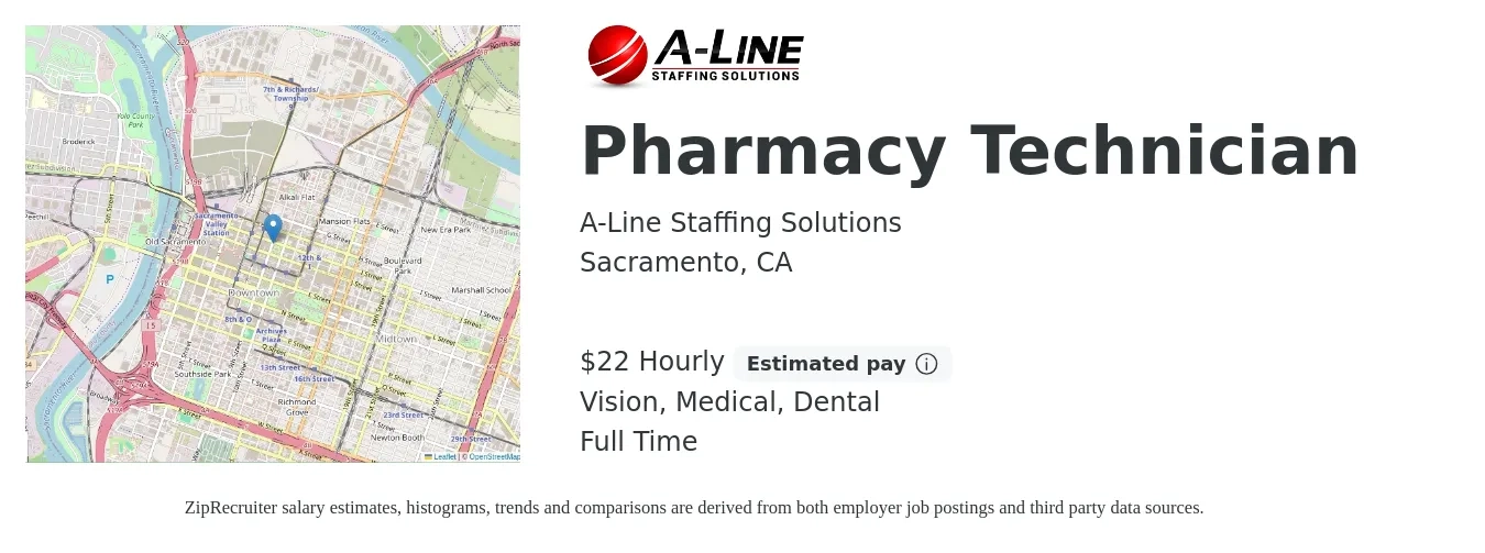 A-Line Staffing Solutions job posting for a Pharmacy Technician in Sacramento, CA with a salary of $23 Hourly and benefits including vision, dental, life_insurance, medical, and retirement with a map of Sacramento location.