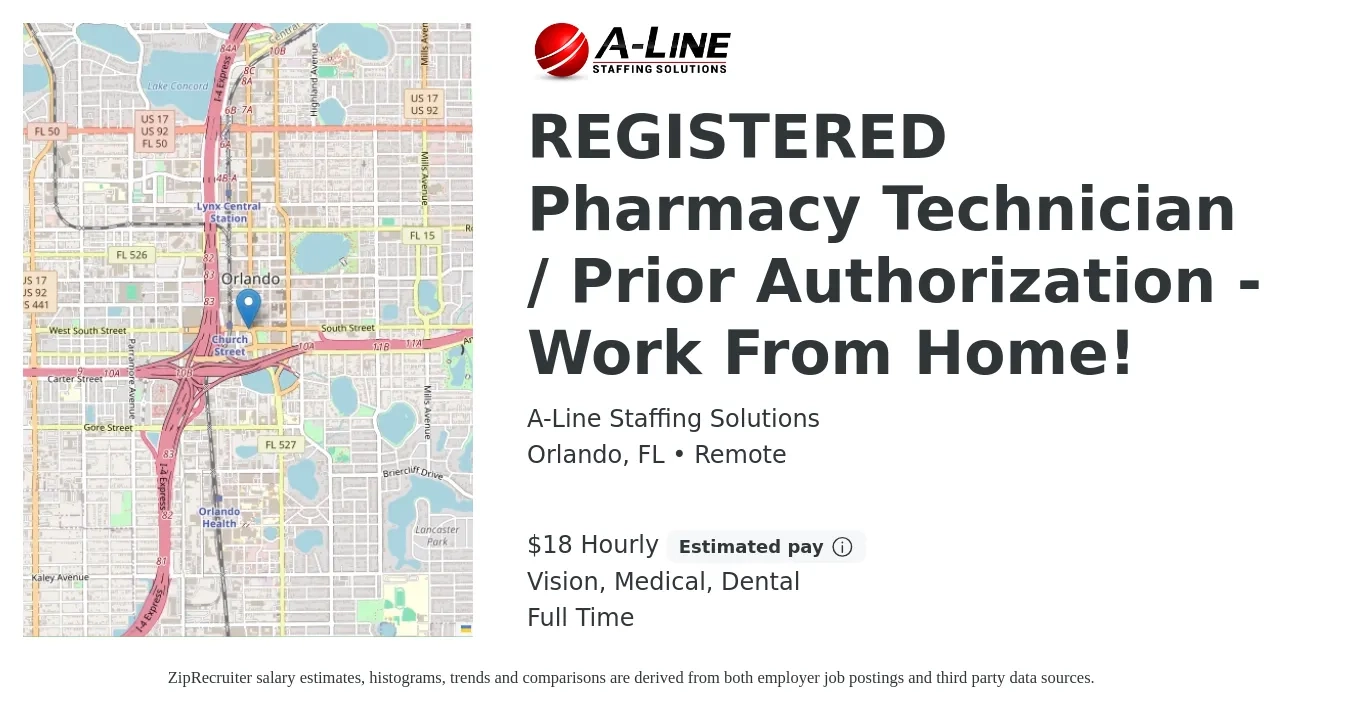 A-Line Staffing Solutions job posting for a REGISTERED Pharmacy Technician / Prior Authorization - Work From Home! in Orlando, FL with a salary of $19 Hourly and benefits including medical, vision, and dental with a map of Orlando location.