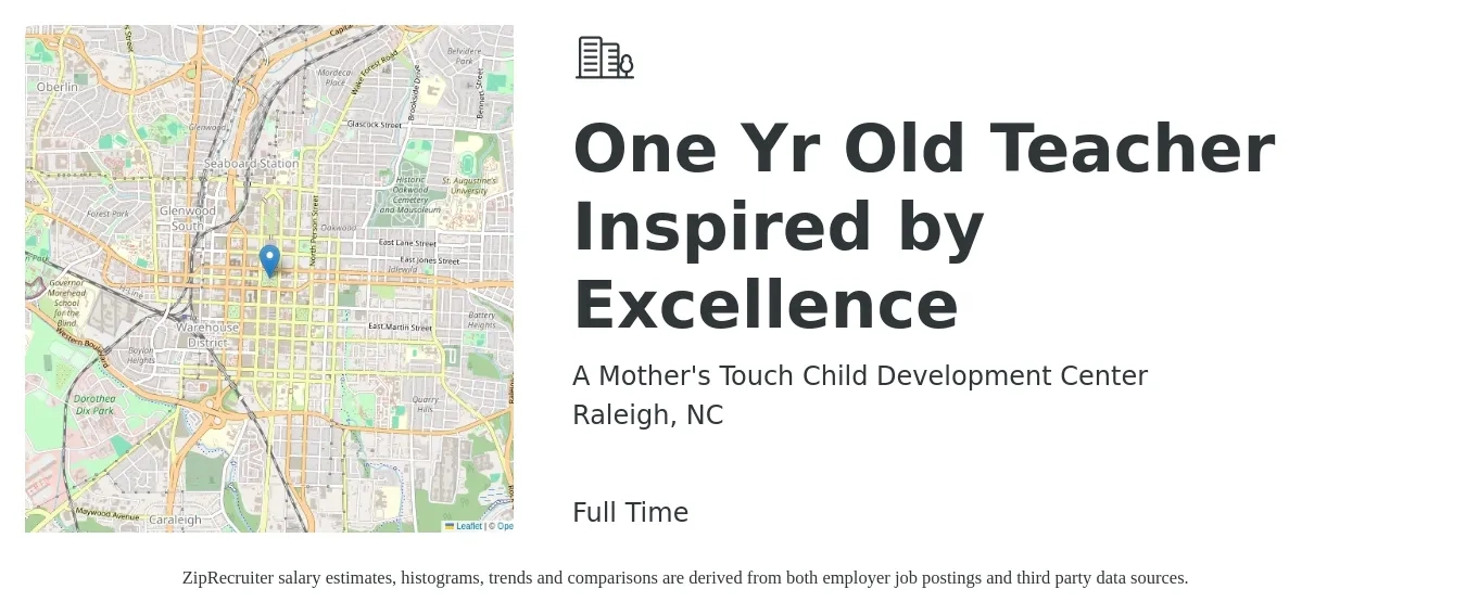 A Mother's Touch Child Development Center job posting for a One Yr Old Teacher Inspired by Excellence in Raleigh, NC with a salary of $13 to $17 Hourly with a map of Raleigh location.