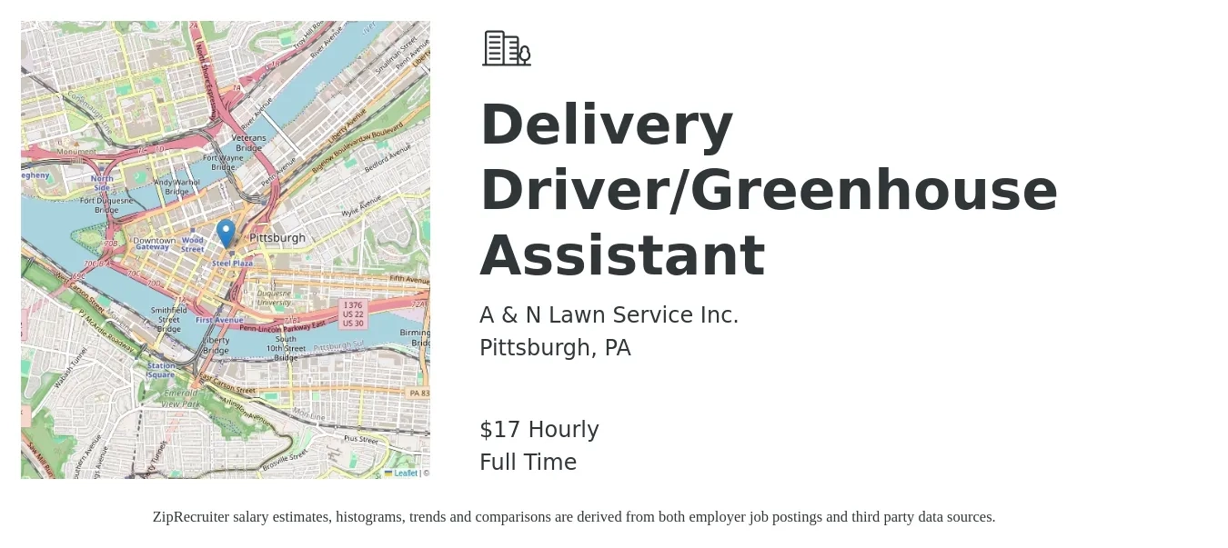 A & N Lawn Service Inc. job posting for a Delivery Driver/Greenhouse Assistant in Pittsburgh, PA with a salary of $18 Hourly with a map of Pittsburgh location.