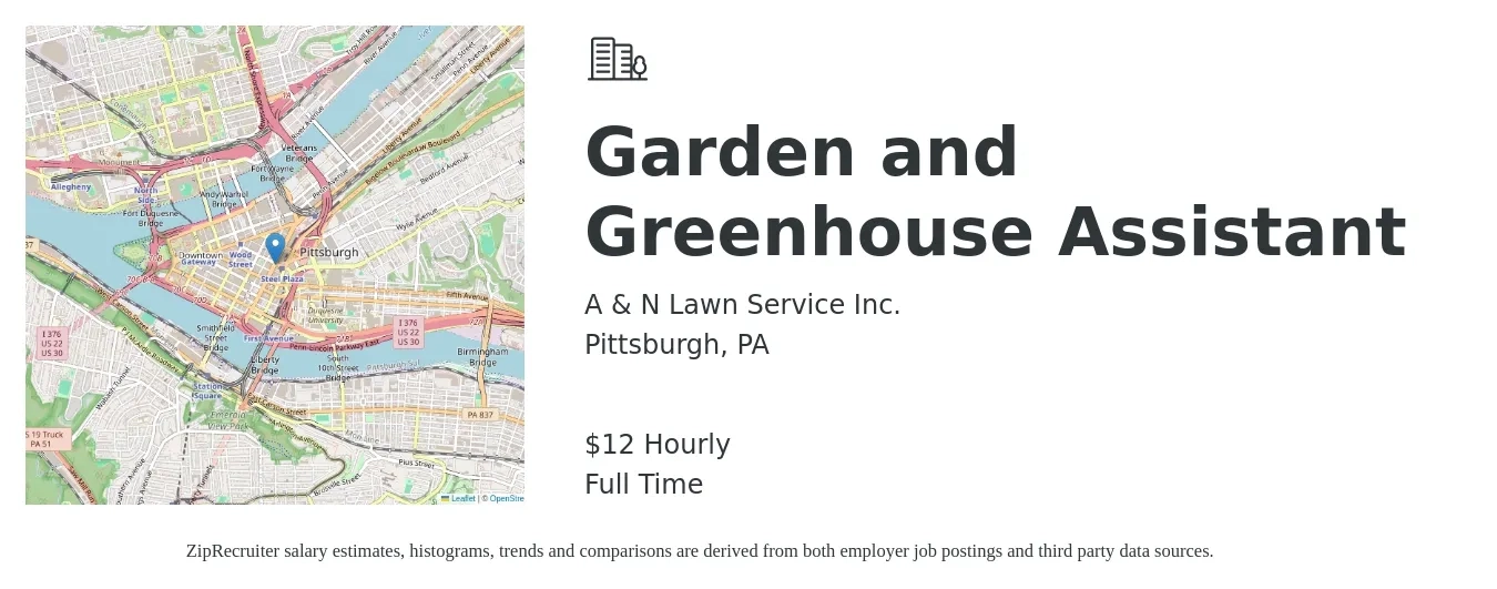 A & N Lawn Service Inc. job posting for a Garden and Greenhouse Assistant in Pittsburgh, PA with a salary of $12 Hourly with a map of Pittsburgh location.