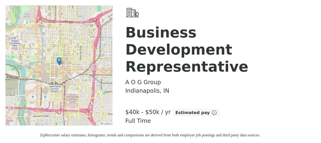 A O G Group job posting for a Business Development Representative in Indianapolis, IN with a salary of $40,000 to $50,000 Yearly with a map of Indianapolis location.