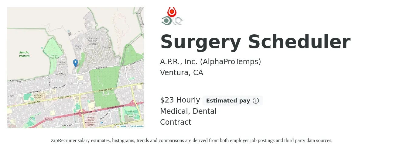 A.P.R., Inc. (AlphaProTemps) job posting for a Surgery Scheduler in Ventura, CA with a salary of $24 Hourly and benefits including dental, and medical with a map of Ventura location.