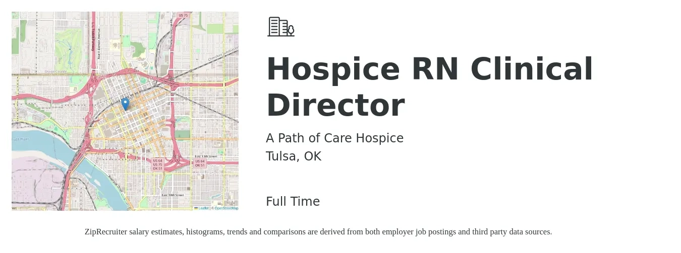 A Path of Care Hospice job posting for a Hospice RN Clinical Director in Tulsa, OK with a salary of $58,700 to $86,400 Yearly with a map of Tulsa location.