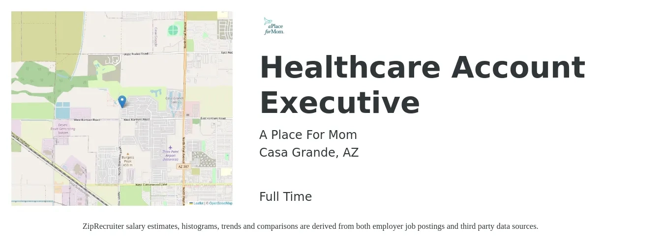 A Place For Mom job posting for a Healthcare Account Executive in Casa Grande, AZ with a salary of $115,000 Yearly with a map of Casa Grande location.