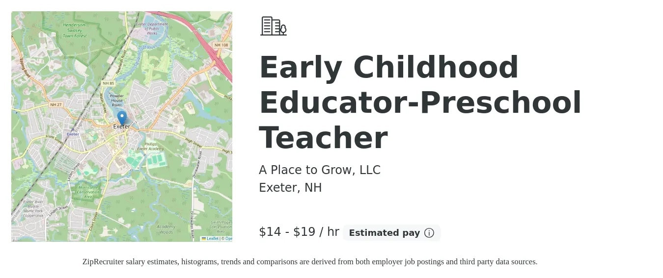 A Place to Grow, LLC job posting for a Early Childhood Educator-Preschool Teacher in Exeter, NH with a salary of $15 to $20 Hourly with a map of Exeter location.