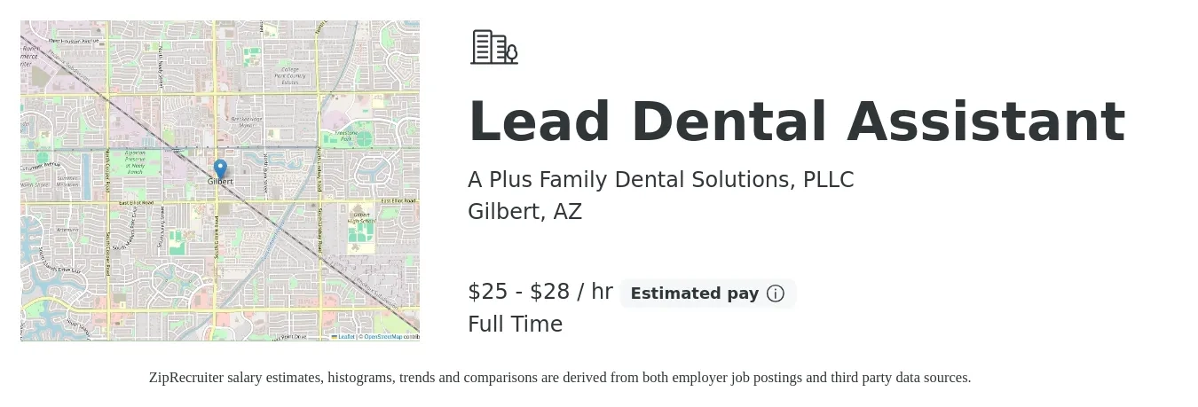A Plus Family Dental Solutions, PLLC job posting for a Lead Dental Assistant in Gilbert, AZ with a salary of $26 to $30 Hourly with a map of Gilbert location.