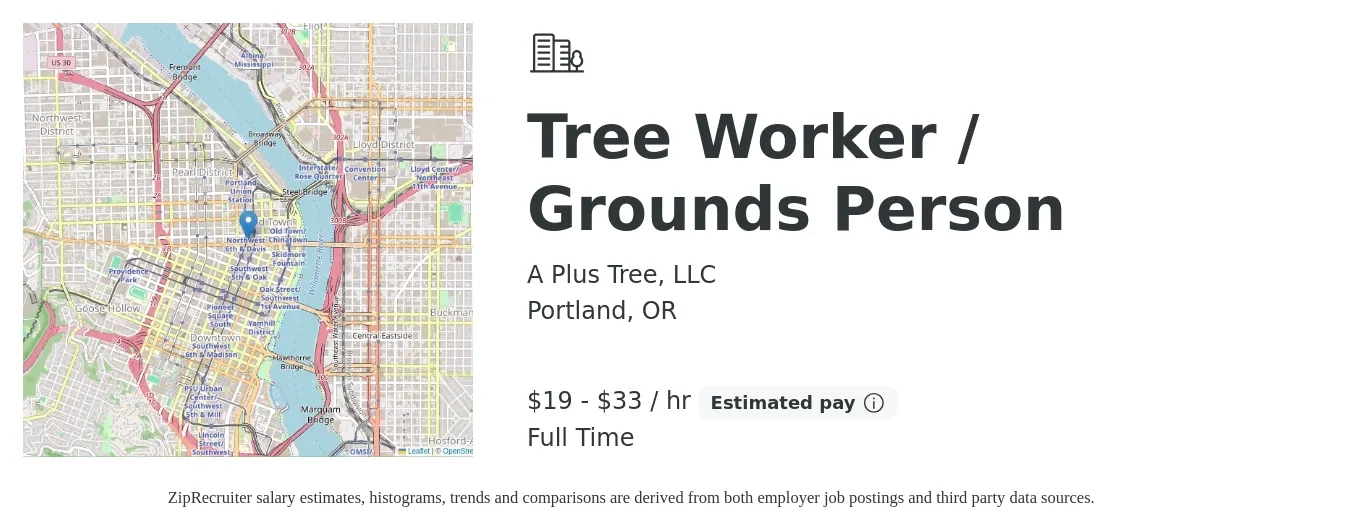 A Plus Tree, LLC job posting for a Tree Worker / Grounds Person in Portland, OR with a salary of $20 to $35 Hourly with a map of Portland location.