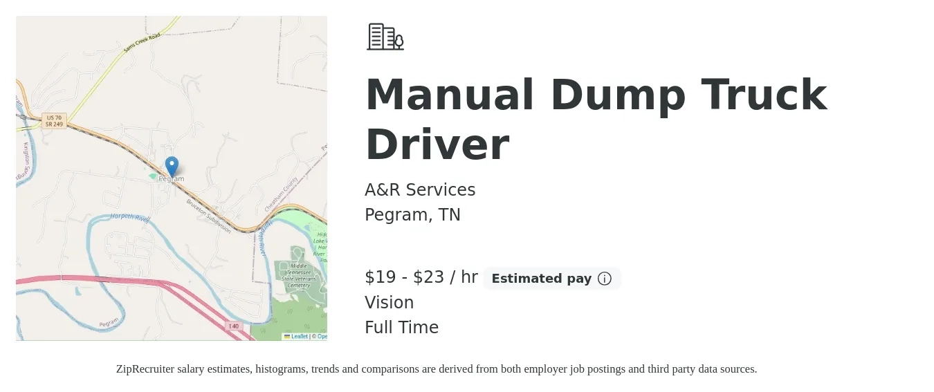 A&R Services job posting for a Manual Dump Truck Driver in Pegram, TN with a salary of $20 to $24 Hourly and benefits including vision, and life_insurance with a map of Pegram location.