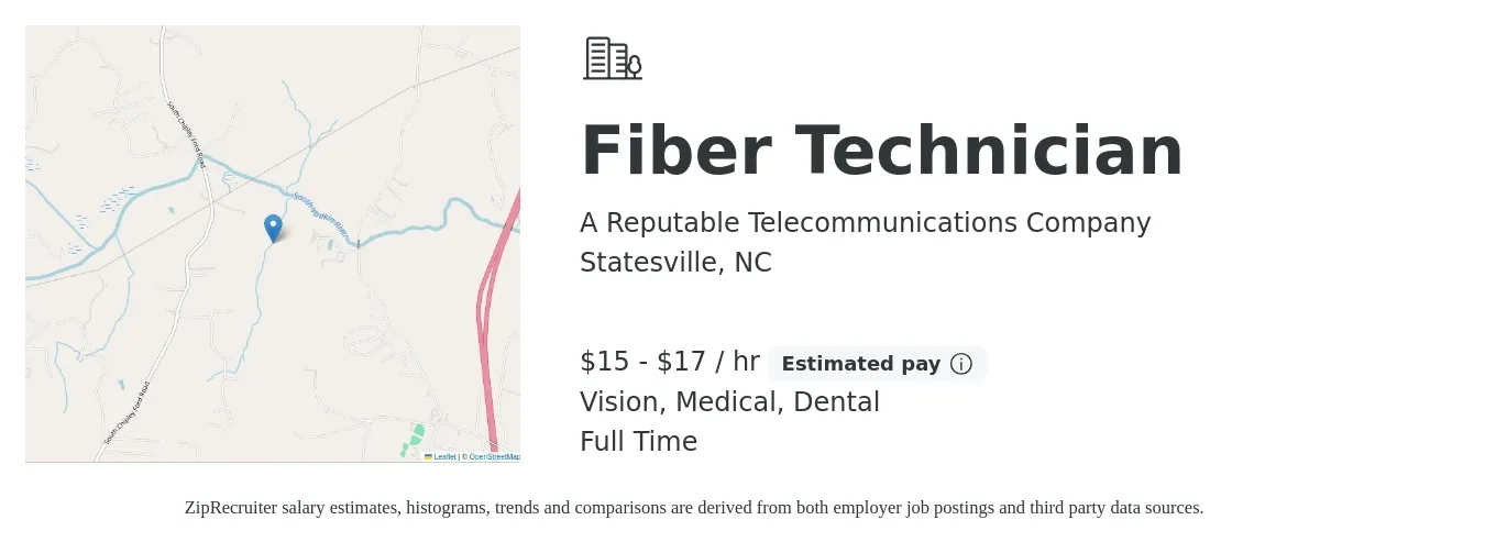 A Reputable Telecommunications Company job posting for a Fiber Technician in Statesville, NC with a salary of $16 to $18 Hourly and benefits including vision, dental, life_insurance, medical, and retirement with a map of Statesville location.