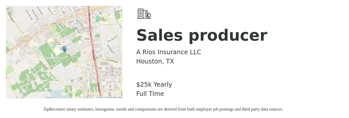 A Rios Insurance LLC job posting for a Sales producer in Houston, TX with a salary of $25,000 Yearly with a map of Houston location.