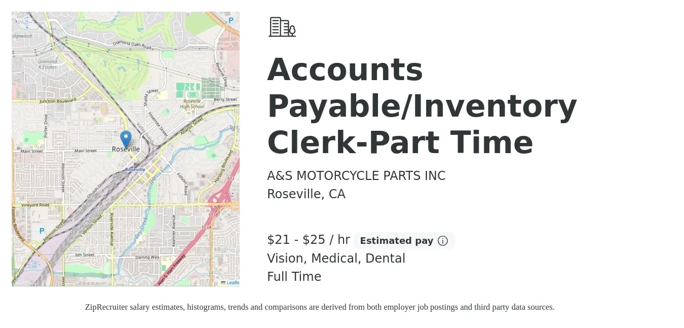 A&S MOTORCYCLE PARTS INC job posting for a Accounts Payable/Inventory Clerk-Part Time in Roseville, CA with a salary of $22 to $27 Hourly and benefits including dental, medical, retirement, and vision with a map of Roseville location.